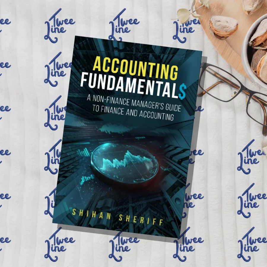 Accounting Fundamentals: A Non-Finance Manager's Guide to Finance and Accounting by Shihan Sheriff, front cover