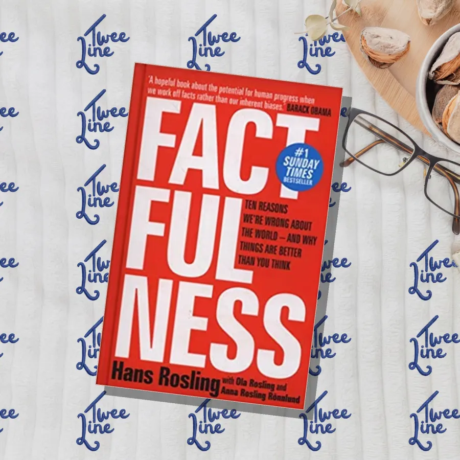 Factfulness: Ten Reasons We're Wrong About The World - And Why Things Are Better Than You Think by Hans Rosling, front cover