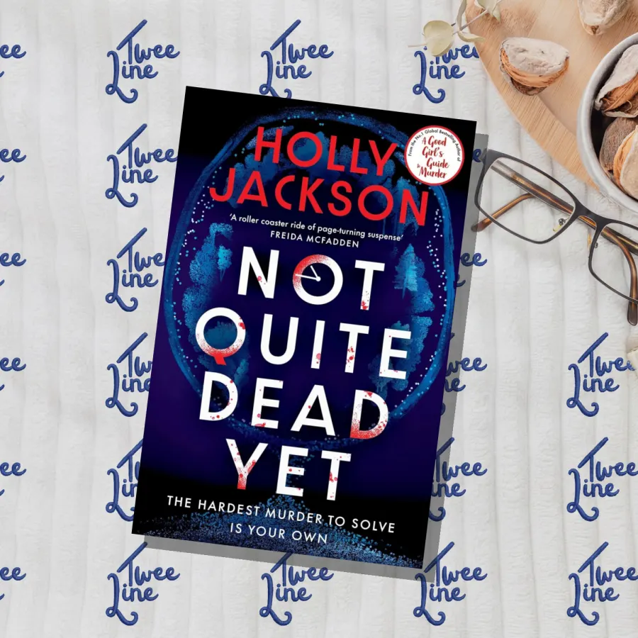 Not Quite Dead Yet by Holly Jackson, front cover