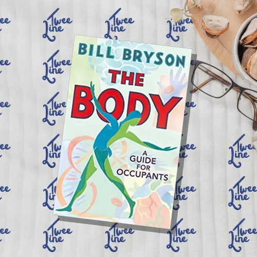The Body: A Guide for Occupants