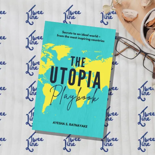 The Utopia Playbook: Secrets to an ideal world – from the most inspiring countries