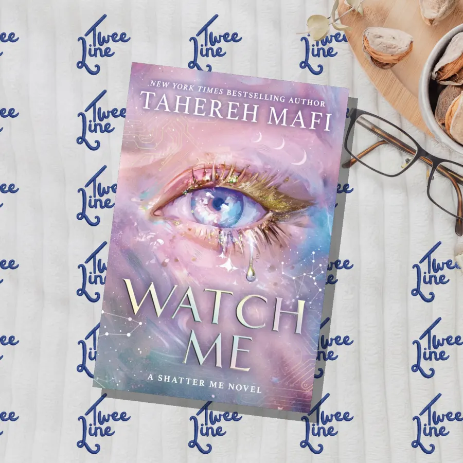 Watch Me by Tahereh Mafi, front cover