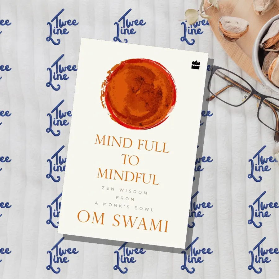 Mind Full to Mindful: Zen Wisdom From a Monk's Bowl by Om Swami, front cover