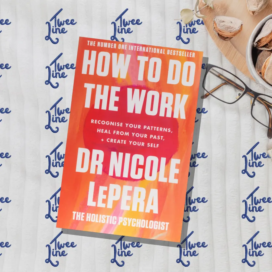 How To Do The Work: Recognise Your Patterns, Heal from Your Past, and Create Your Self by Dr. Nicole LePera, front cover