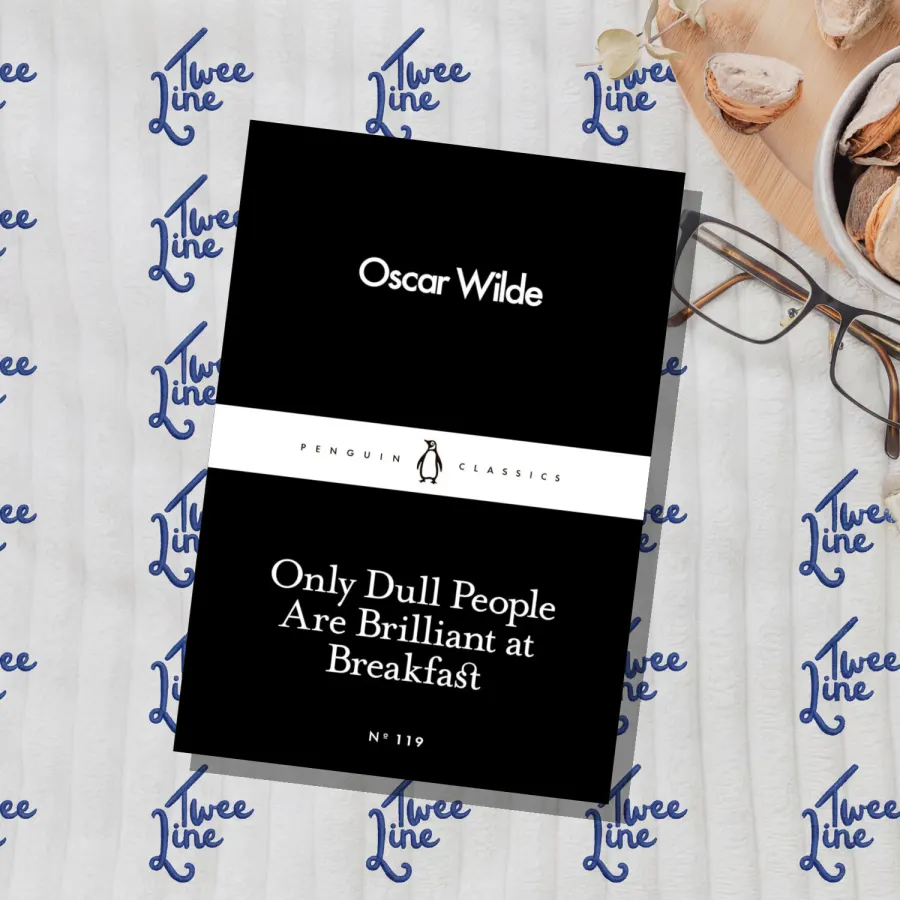 Only Dull People are Brilliant at Breakfast by Oscar Wilde, front cover