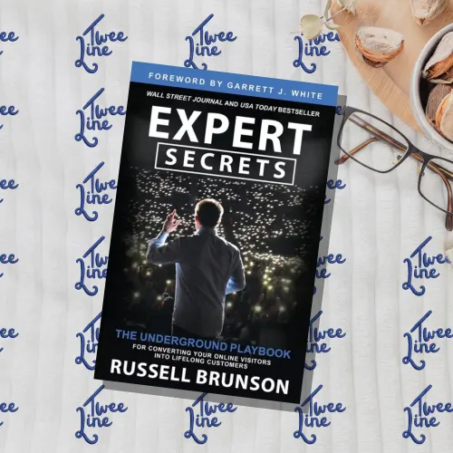 Expert Secrets: The Underground Playbook for Converting Your Online Visitors into Lifelong Customers