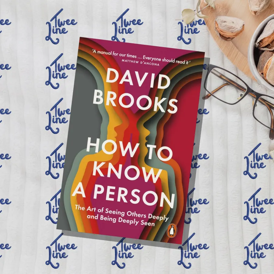 How To Know a Person: The Art of Seeing Others Deeply and Being Deeply Seen by David Brooks, front cover