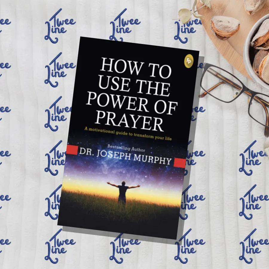 How To Use The Power of Prayer: A Motivational Guide to Transform your Life by Joseph Murphy, front cover