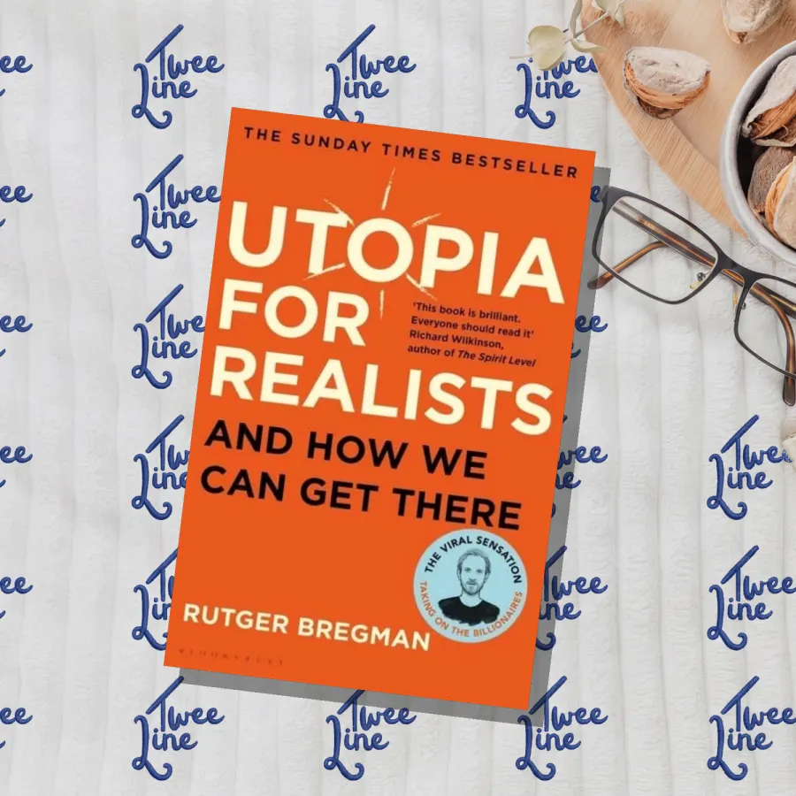Utopia for Realists: And How We Can Get There by Rutger Bregman, front cover