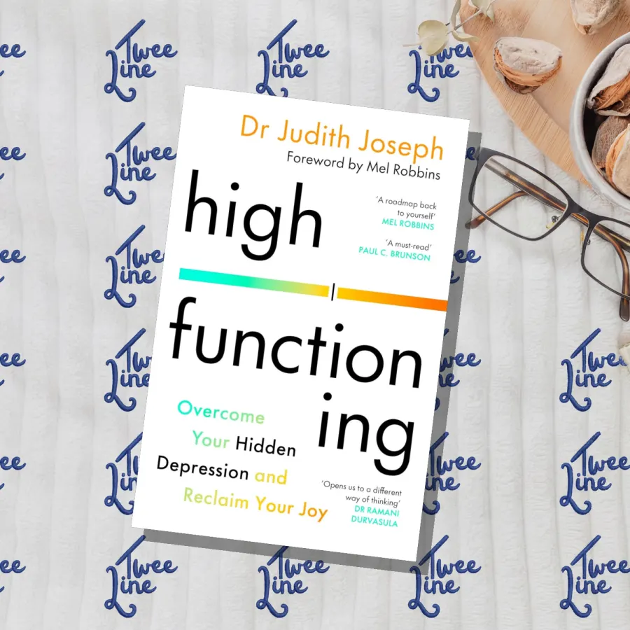 High Functioning: Overcome Your Hidden Depression and Reclaim Your Joy by Judith Joseph, front cover