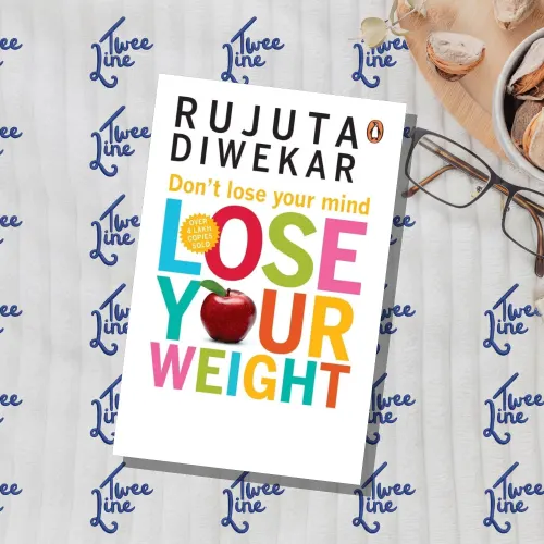 Don't Lose Your Mind, Lose Your Weight