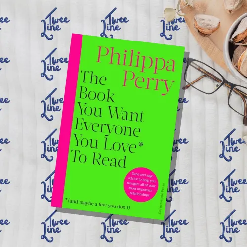The Book You Want Everyone You Love* To Read *(and maybe a few you don’t)