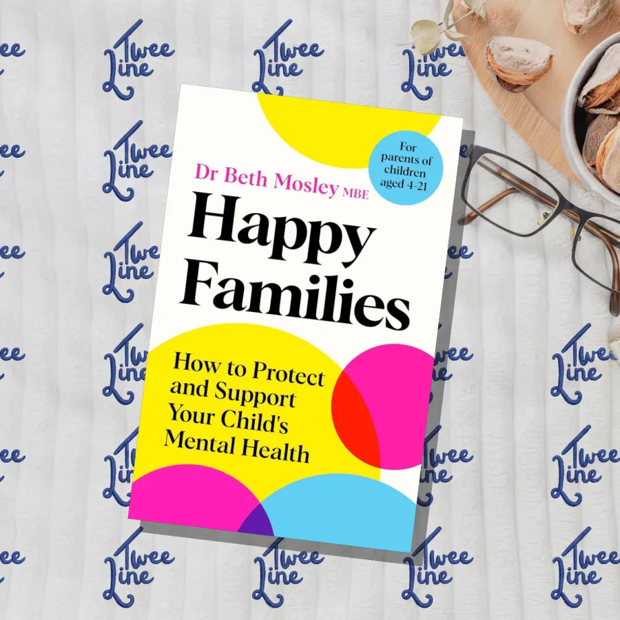 Happy Families: How to Protect and Support Your Child's Mental Health by Dr. Beth Mosley, front cover
