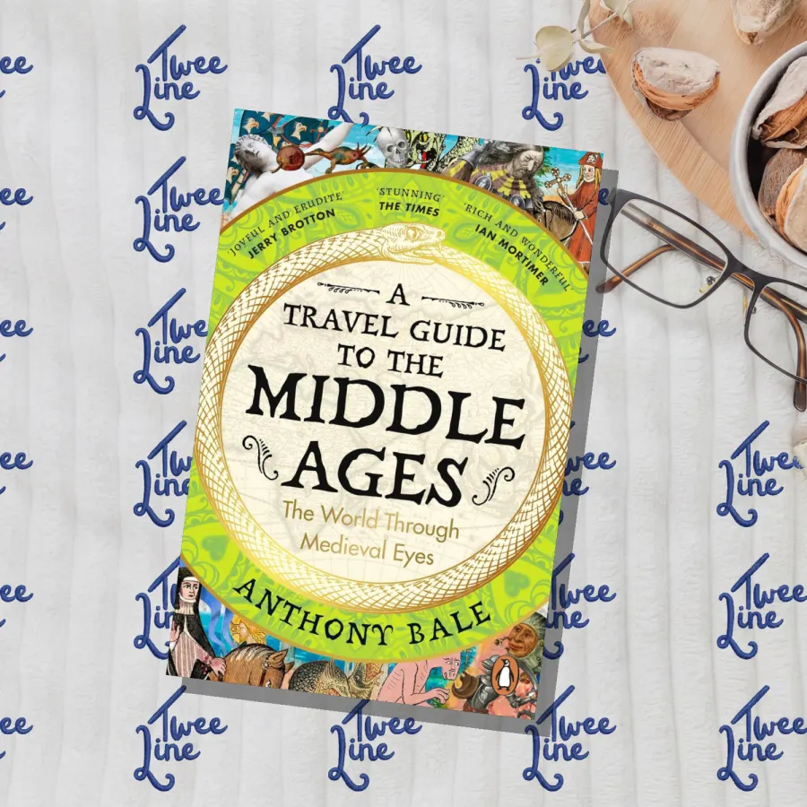 A Travel Guide to the Middle Ages: The World Through Medieval Eyes by Anthony Bale, front cover