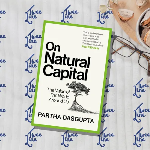 On Natural Capital: The Value of the World Around Us