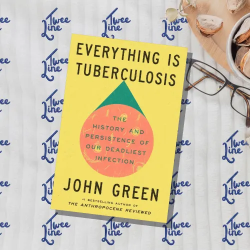 Everything Is Tuberculosis: The History and Persistence of Our Deadliest Infection (L)