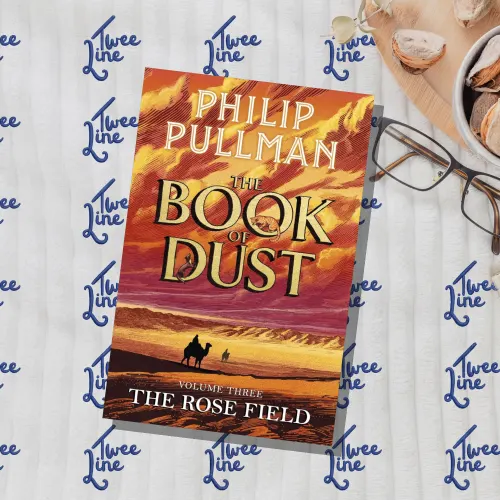 The Rose Field: The Book of Dust Vol. 3
