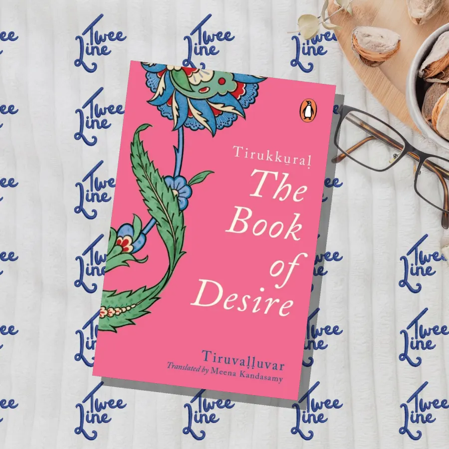 Tirukkural: The Book of Desire by Meena Kandasamy, front cover