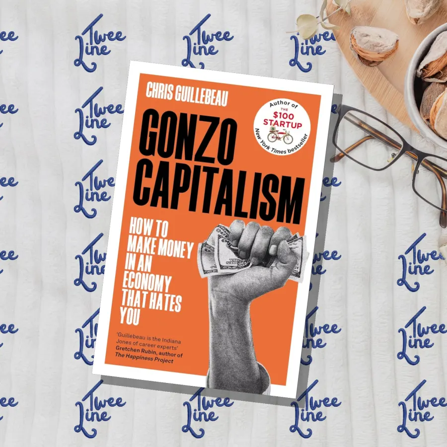 Gonzo Capitalism: How to Make Money in an Economy that Hates You by Chris Guillebeau, front cover