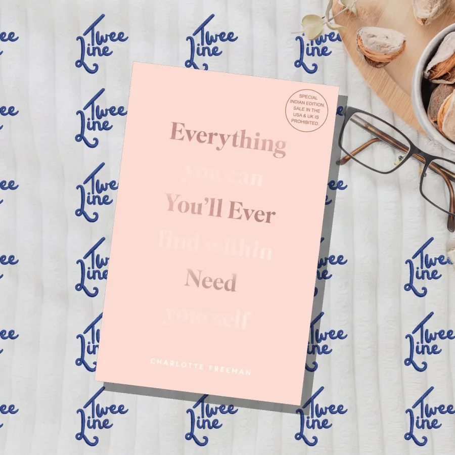 Everything You'll Ever Need: You Can Find Within Yourself by Charlotte Freeman, front cover