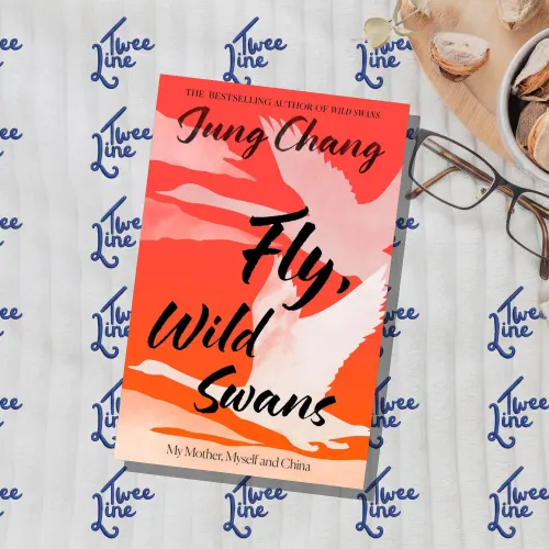 Fly, Wild Swans: My Mother, Myself and China