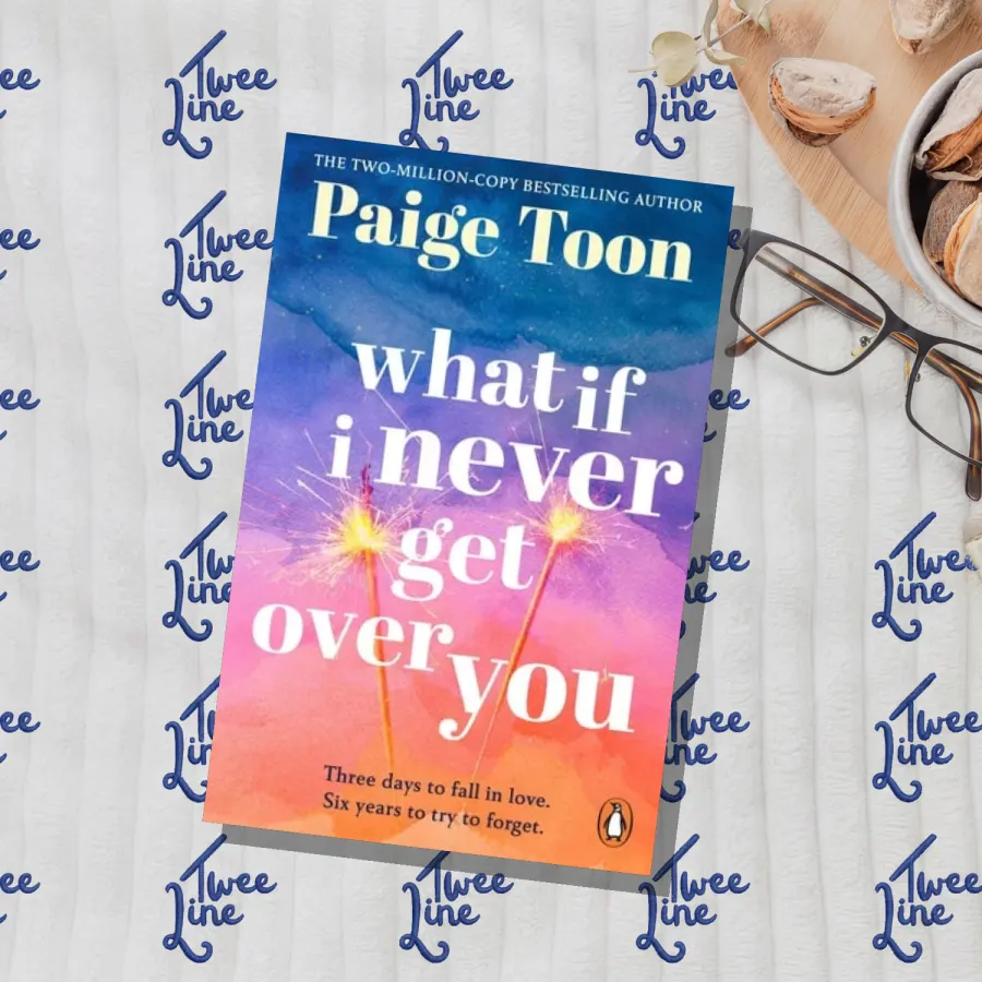 What If I Never Get Over You by Paige Toon, front cover
