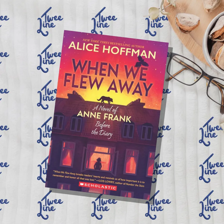 When We Flew Away: A Novel Of Anne Frank Before The Diary by Alice Hoffman, front cover