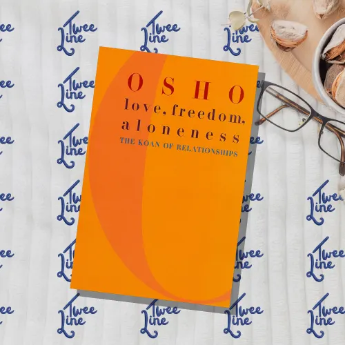 Love, Freedom, and Aloneness: The Koan of Relationships
