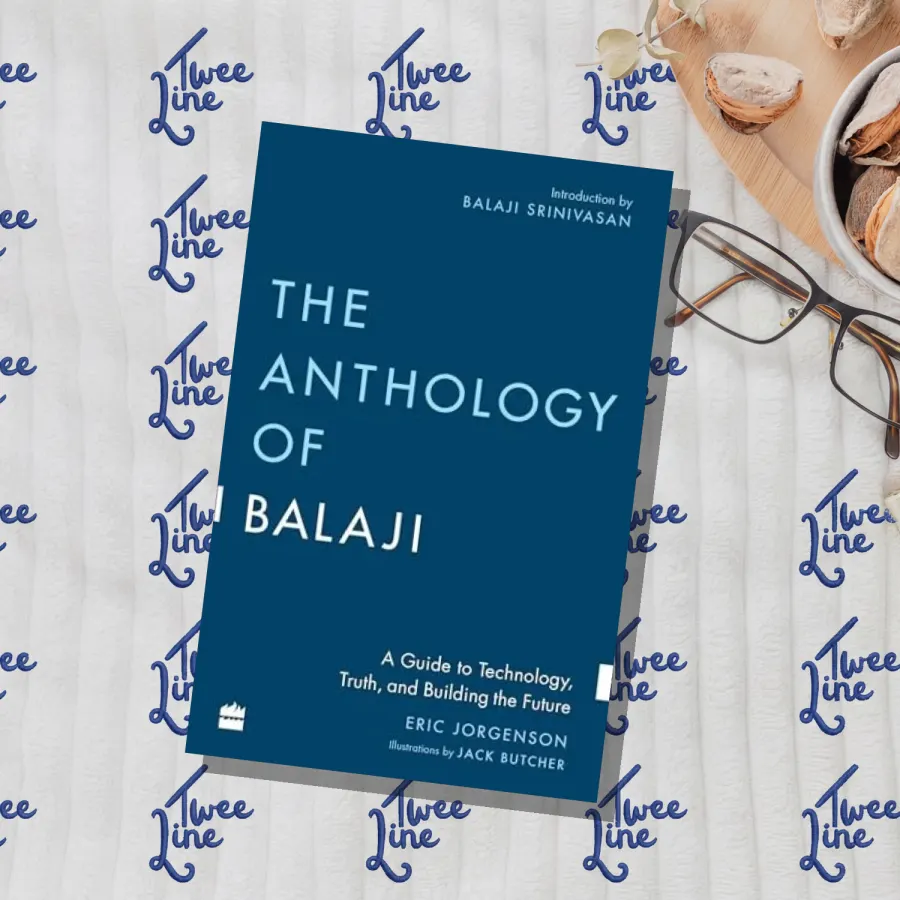 The Anthology Of Balaji: A Guide To Technology, Truth, And Building The Future by Eric Jorgenson, front cover