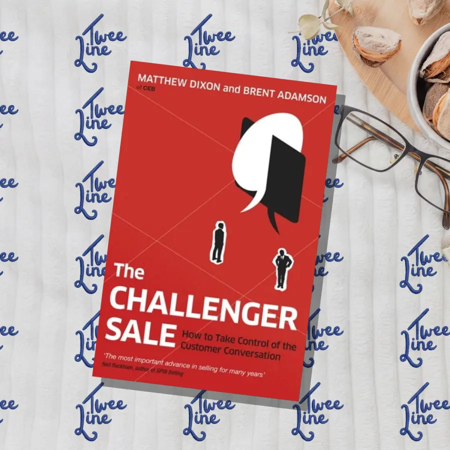 The Challenger Sale: How to Take Control of the Customer Conversation by Brent Adamson, front cover