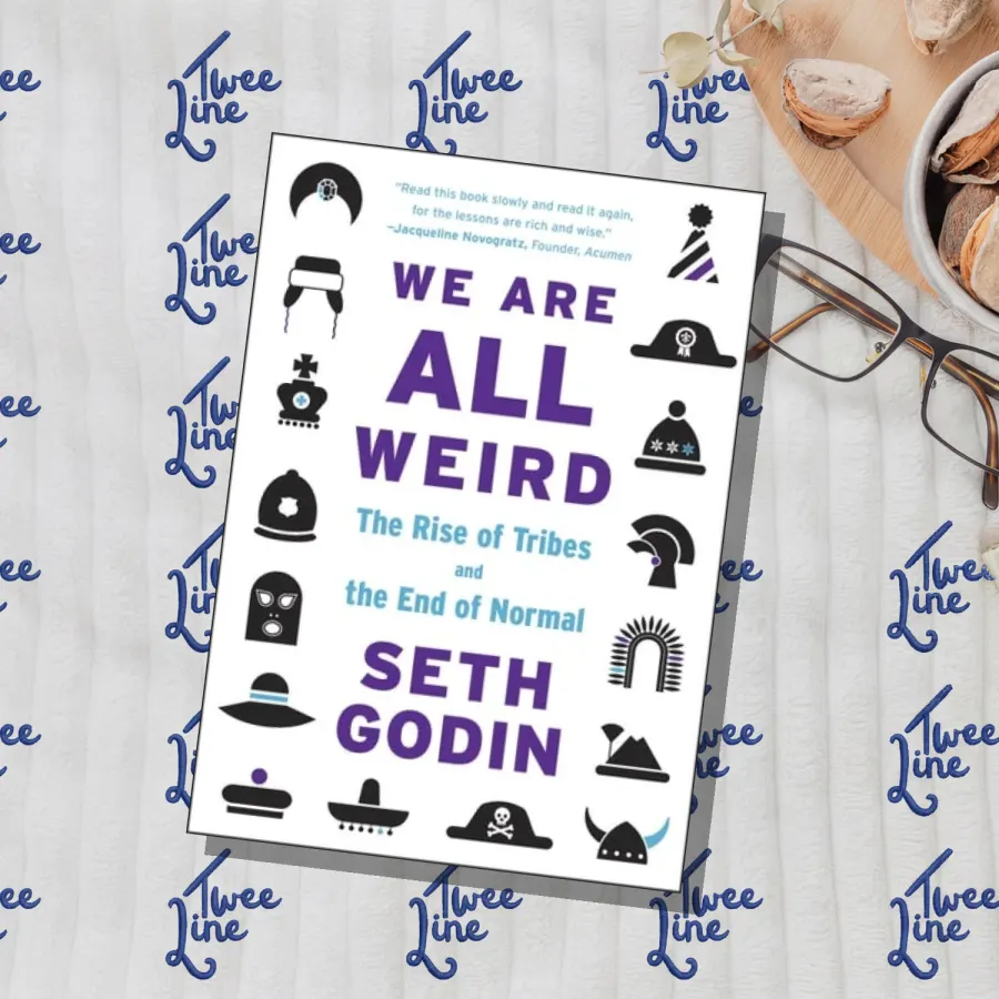 We are All Weird: The Rise of Tribes and the End of Normal by Seth Godin, front cover