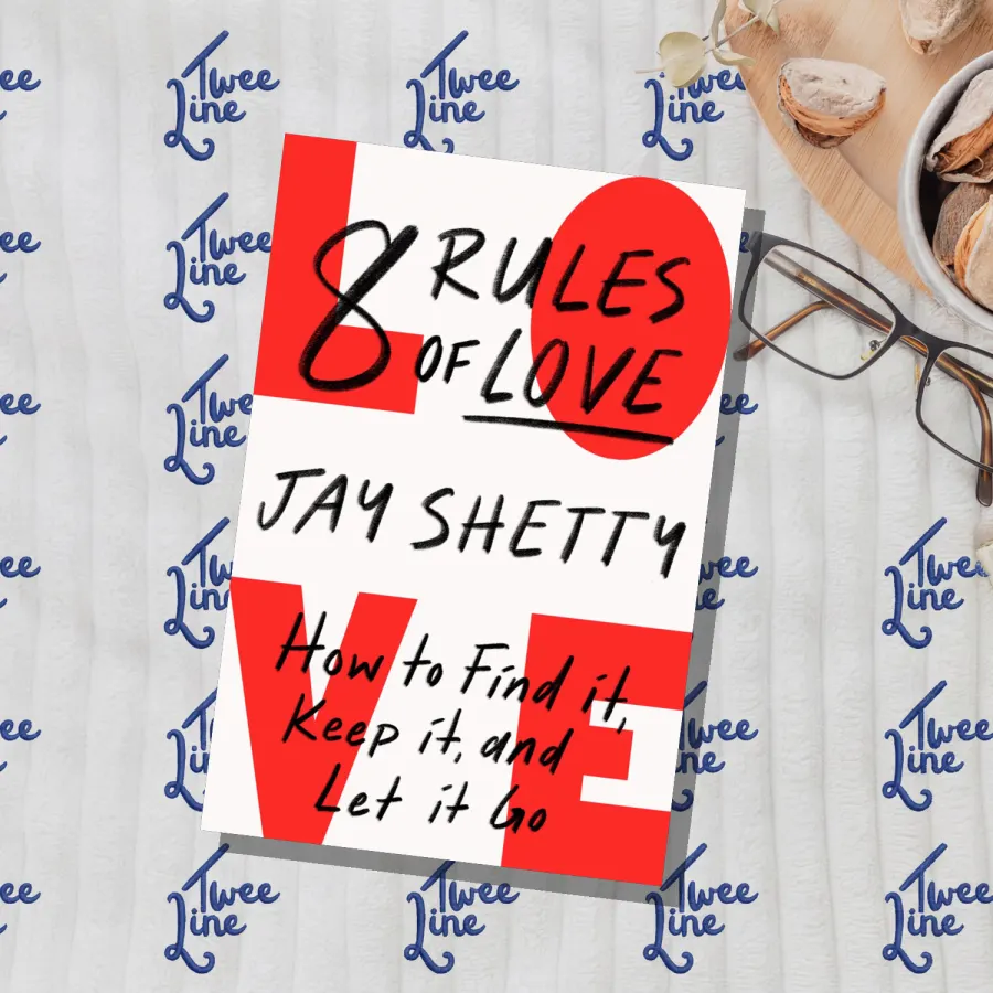 8 Rules of Love : How to Find it, Keep it, and Let it Go by Jay Shetty, front cover