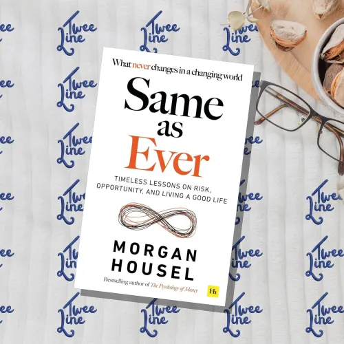 Same as Ever: A Guide to What Never Changes