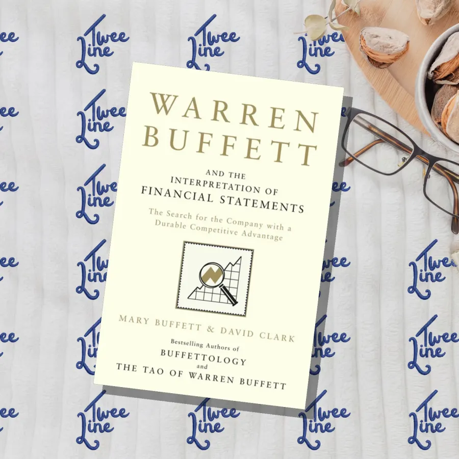Warren Buffett and the Interpretation of Financial Statements: The Search for the Company with a Durable Competitive Advantage by David Clark, front cover