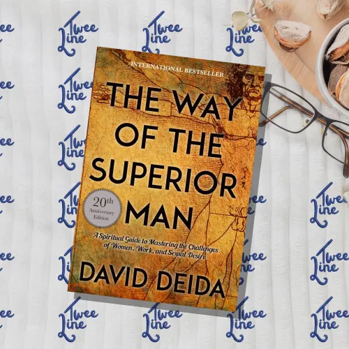 The Way of the Superior Man: A Spiritual Guide to Mastering the Challenges of Women, Work, and Sexual Desire