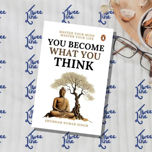 You Become What You Think: Master Your Mind, Master Your Life