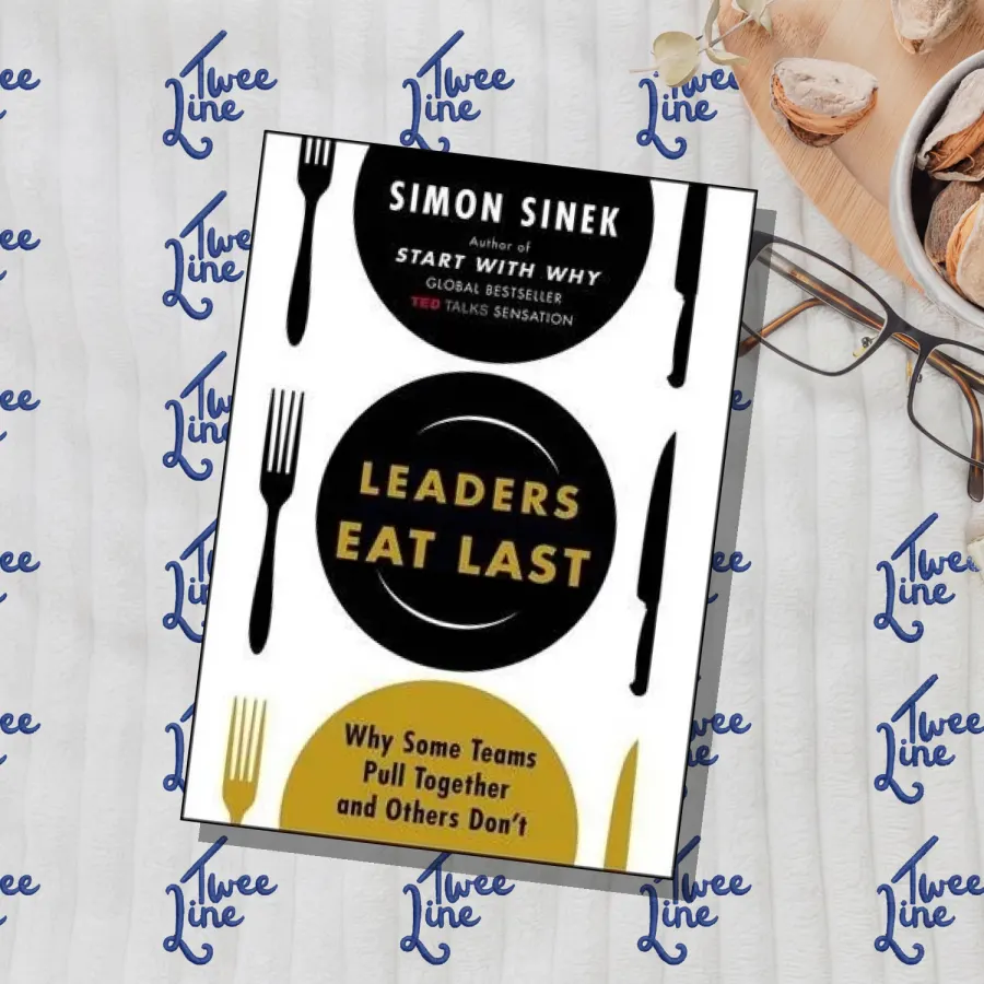 Leaders Eat Last : Why Some Teams Pull Together and Others Don't by Simon Sinek, front cover