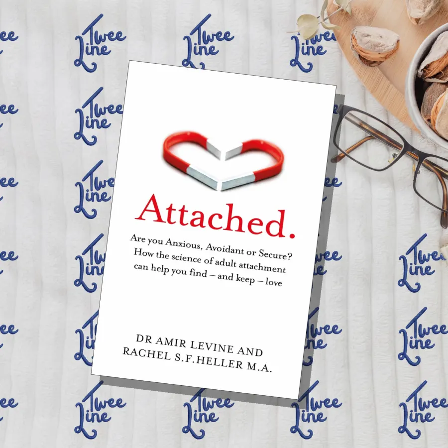 Attached: Are you Anxious, Avoidant or Secure? How the science of adult attachment can help you find – and keep – love by Dr. Amir Levine, front cover