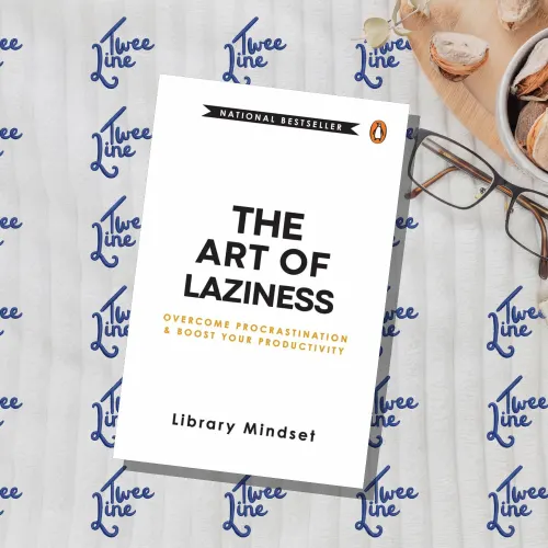 The Art of Laziness: Overcome Procrastination and Boost Your Productivity