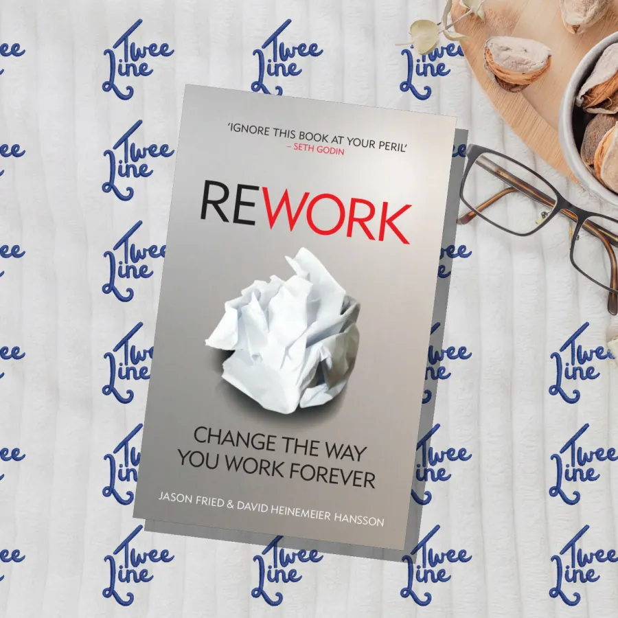 ReWork : Change the Way You Work Forever by David Heinemeier Hansson, front cover