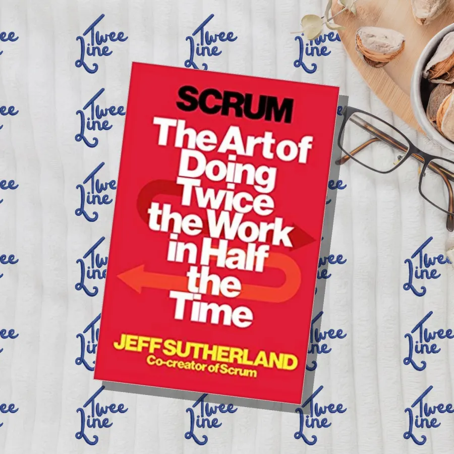 Scrum: The Art of Doing Twice the Work in Half the Time by J.J. Sutherland, front cover