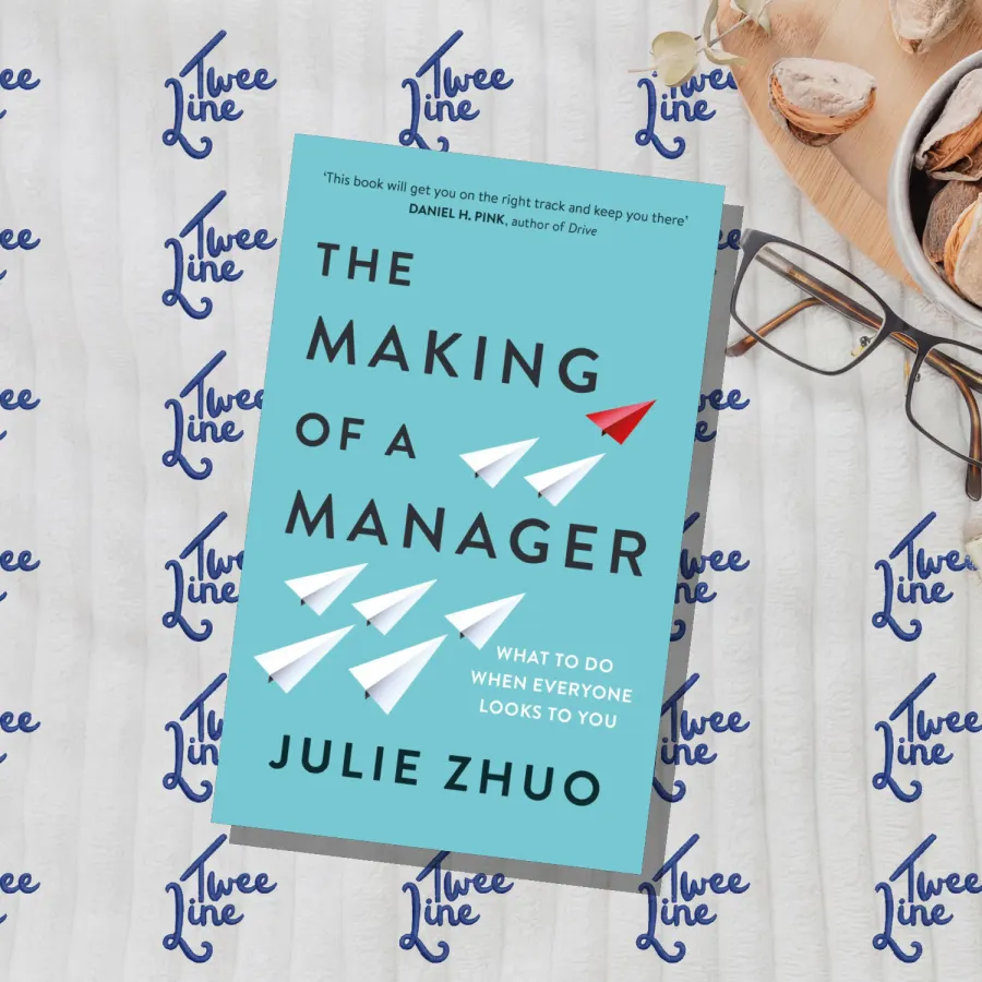 The Making of a Manager: What to Do When Everyone Looks to You by Julie Zhuo, front cover