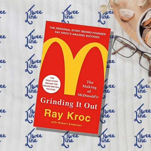 Grinding It Out: The Making of McDonald's