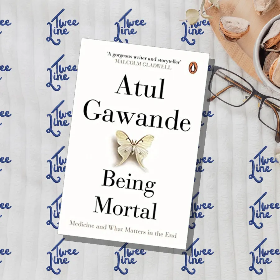Being Mortal: Medicine And What Matters In The End by Atul Gawande, front cover