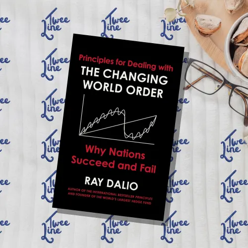 Principles for Dealing With The Changing World Order: Why Nations Succeed or Fail