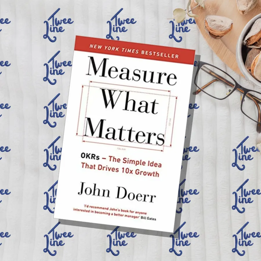 Measure What Matters: How Google, Bono, and the Gates Foundation Rock the World with OKRs by John Doerr, front cover