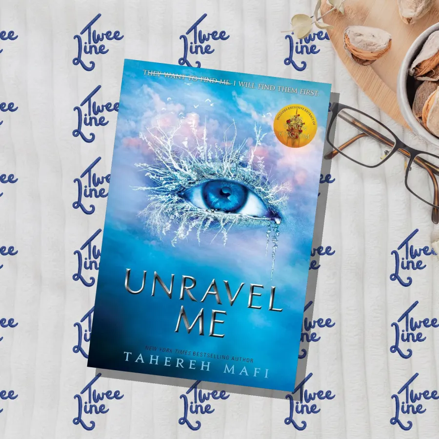 Unravel Me by Tahereh Mafi, front cover