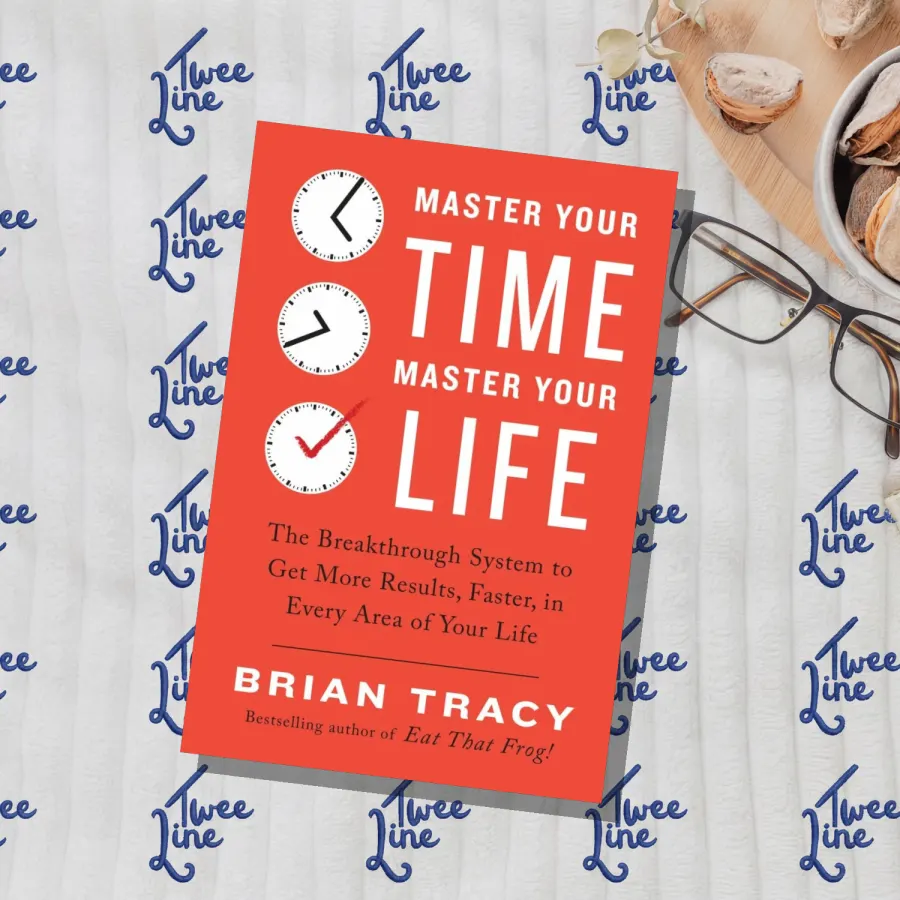Master Your Time, Master Your Life: The Breakthrough System to Get More Results, Faster, in Every Area of Your Life by Brian Tracy, front cover