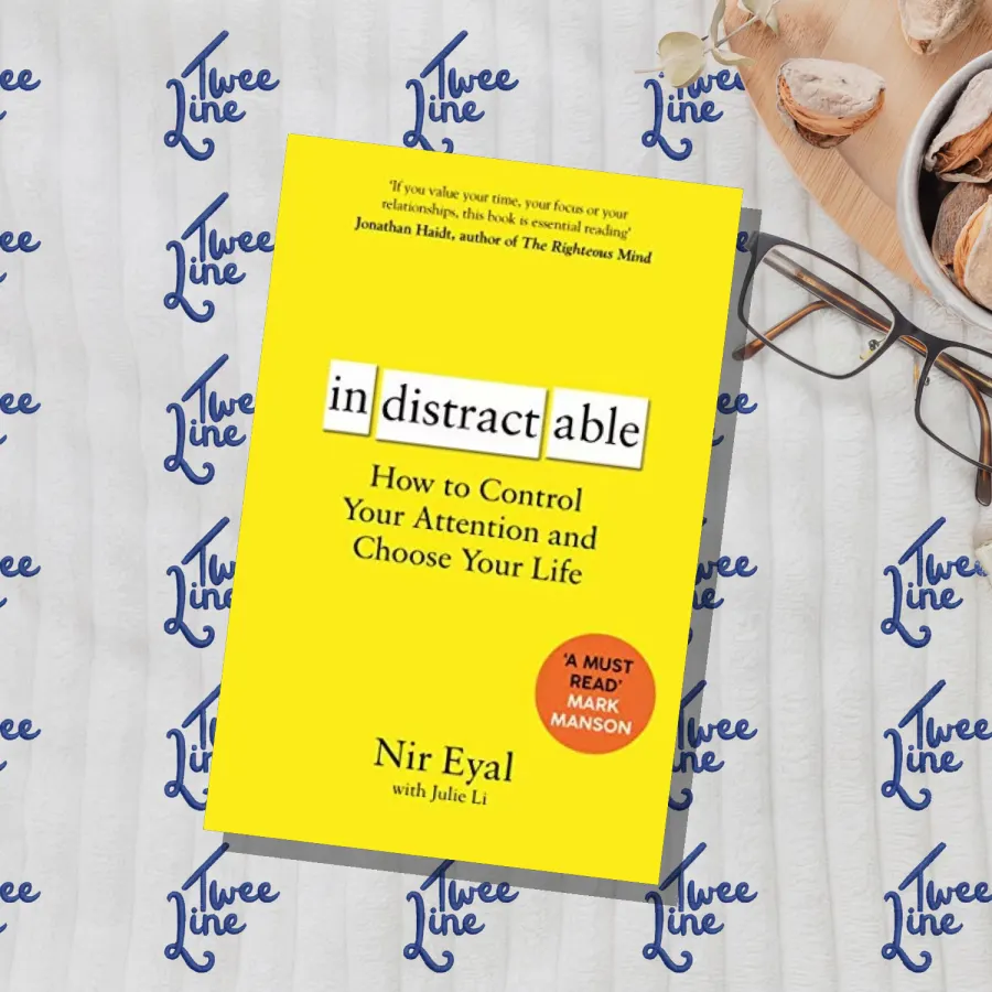 Indistractable: How to Control Your Attention and Choose Your Life by Nir Eyal, front cover