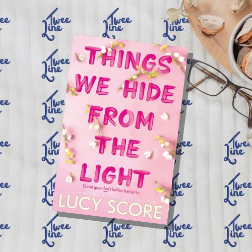 Things We Hide From The Light